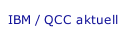 IBM / QCC aktuell